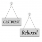 Preview: Gestresst / Relaxed - Graviertes Wendeschild