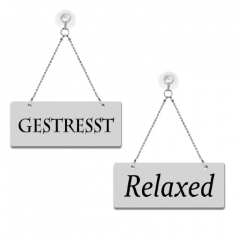 Gestresst / Relaxed - Graviertes Wendeschild