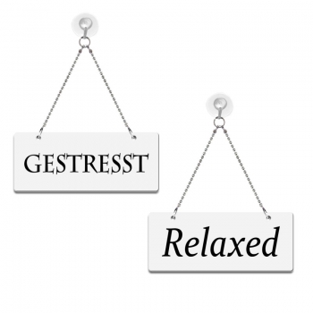 Gestresst / Relaxed - Graviertes Wendeschild