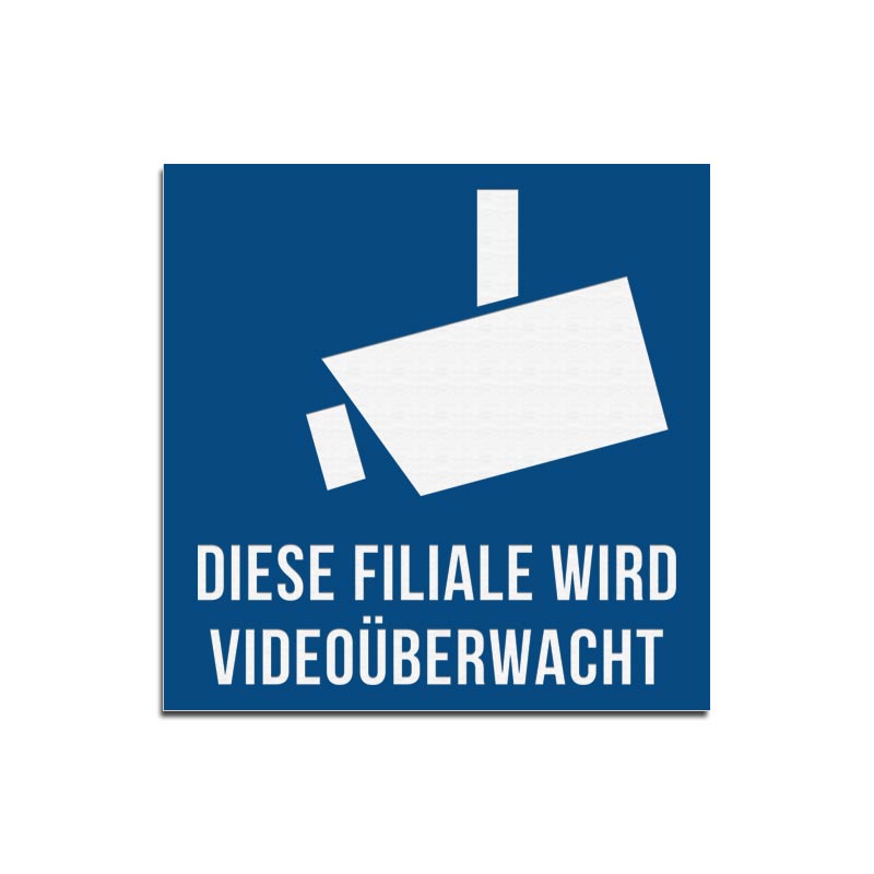 Produktbild: Diese Filiale wird Videoüberwacht! Hinweisschild in versch. Größen