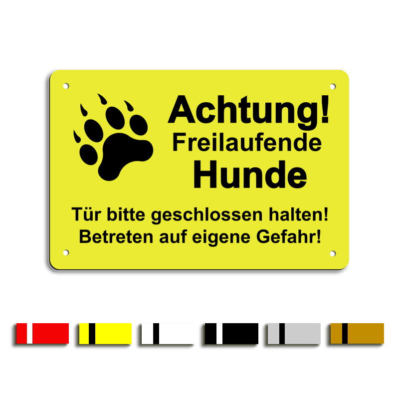 Produktbild: Achtung! Freilaufende Hunde - Tür geschlossen halten ...