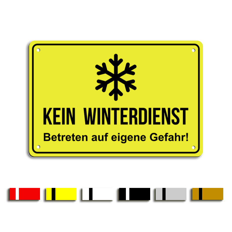 Produktbild: Kein Winterdienst, Betreten auf eigene Gefahr!