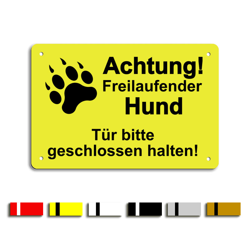 Produktbild: Achtung! Freilaufender Hund - Tür geschlossen halten ...